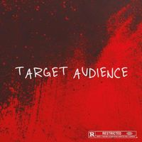 Target Audience - Oleander Tea (Explicit)