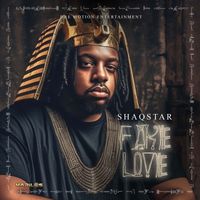 ShaqStar - Fake Love (Explicit)