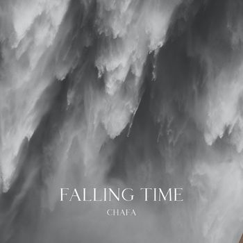 Chafa - Falling Time