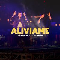 Servando & Florentino - Aliviame (Live)