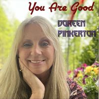 Doreen Pinkerton - You Are Good