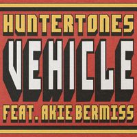 Huntertones - Vehicle (feat. Akie Bermiss)