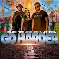 Honorebel, Brandon Finale, Corea Marshae - Go Harder