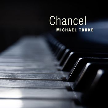 Michael Torke - Chancel