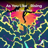 As You Like - Rising