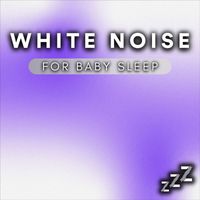 White Noise - White Noise For Baby Sleep (Loop Any Track You Like, Endless)