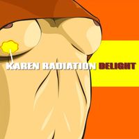 Karen Radiation - Delight