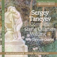Taneyev Quartet - Taneyev: Complete String Quartets, Vol. 4