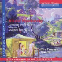 Taneyev Quartet - Myaskovsky: Complete String Quartets, Vol. 5: Nos. 12 & 13