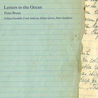 Petter Sundkvist - Bruun: Letters to the Ocean