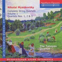 Taneyev Quartet - Myaskovsky: Complete String Quartets, Vol. 1: Nos. 1-3