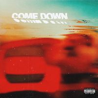 Ev - Come Down (Explicit)