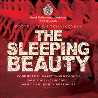 Barry Wordsworth - Tchaikovsky: The Sleeping Beauty