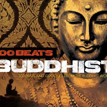 Various Artists - 100 Beats: Buddhist