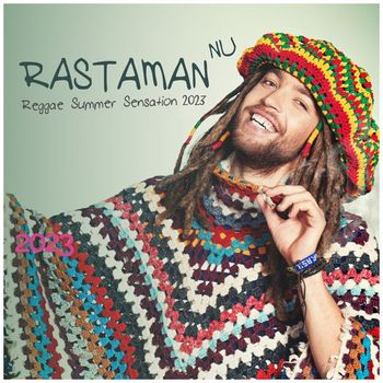 Various Artists - Rastaman Nu Reggae Summer Sensation 2023 (Explicit)