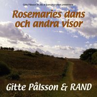 Gitte Pålsson - Rosemaries dans och andra visor