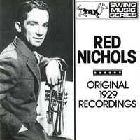 Red Nichols - Red Nichols : Original 1929 Recordings