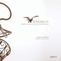 Ursula Oppens - Winging It: Piano Music of John Corigliano