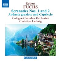 Christian Ludwig - Fuchs: Serenades Nos. 1 & 2