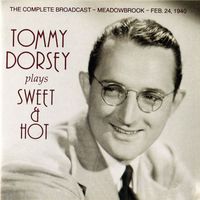 Tommy Dorsey - Tommy Dorsey Plays Sweet & Hot (1940)