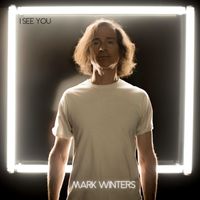 Mark Winters - I See You