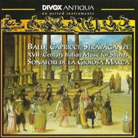 Sonatori de la Gioiosa Marca - Chamber Music (Italian 17Th Century) - Merula, T. / Frescobaldi, G.A. / Marini, B. / Farina, C. / Vitali, G.B. (Sonatori De La Gioiosa Marca)