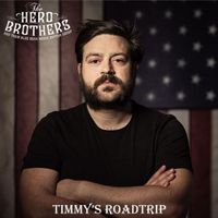 The Hero Brothers - Timmy's Roadtrip (Explicit)