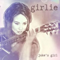 Girlie - Jake's Girl