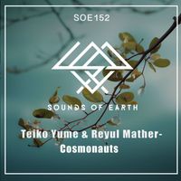 Teiko Yume, Reyul Mather - Cosmonauts