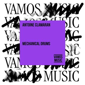 Antoine Clamaran - Mechanical Drums