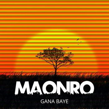 MAONRO - Gana Baye