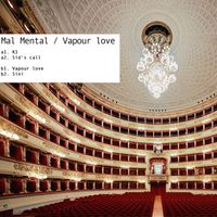 Mal Mental - Vapour Love