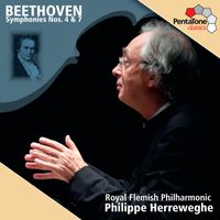 Philippe Herreweghe - Beethoven: Symphonies 4 & 7