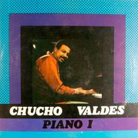 Chucho Valdés - Chucho Valdes: Piano I