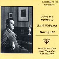 Erich Wolfgang Korngold - From the Operas of Erich Wolfgang Korngold (1949)