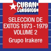 Irakere - Seleccion De Exitos 1973-1979, Vol. 2