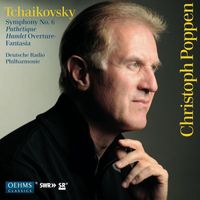 Christoph Poppen - Tchaikovsky: Symphony No. 6, 'Pathétique' - Hamlet Overture-Fantasia