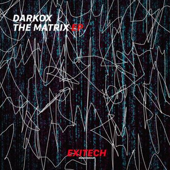 Darkox - The Matrix EP