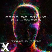 Rino da Silva & DJ JayCan - Take a Ride