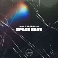 Ivan Pogrebniak - Space Rave