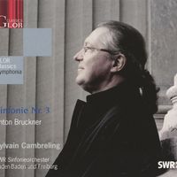 Sylvain Cambreling - Bruckner: Sinfonie Nr. 3