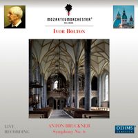 Ivor Bolton - Bruckner: Symphony No. 6