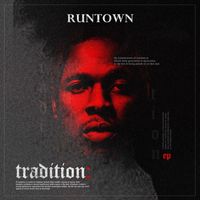 Runtown - Tradition EP