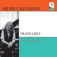 Idil Biret - Liszt: Schubert Song Transcriptions