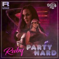 Ruby - Party Hard