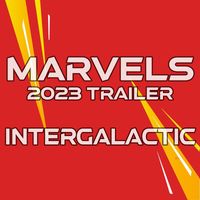 Fresh Beat MCs - The Marvels 2023 Trailer - Intergalactic