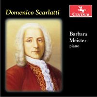 Barbara Meister - Scarlatti: Keyboard Sonatas
