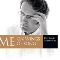 Konstantin Scherbakov - ME on wings of song