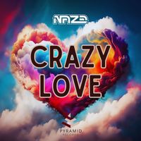 Naze - Crazy Love