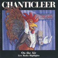 Chanticleer - On the Air: Live Radio Highlights
